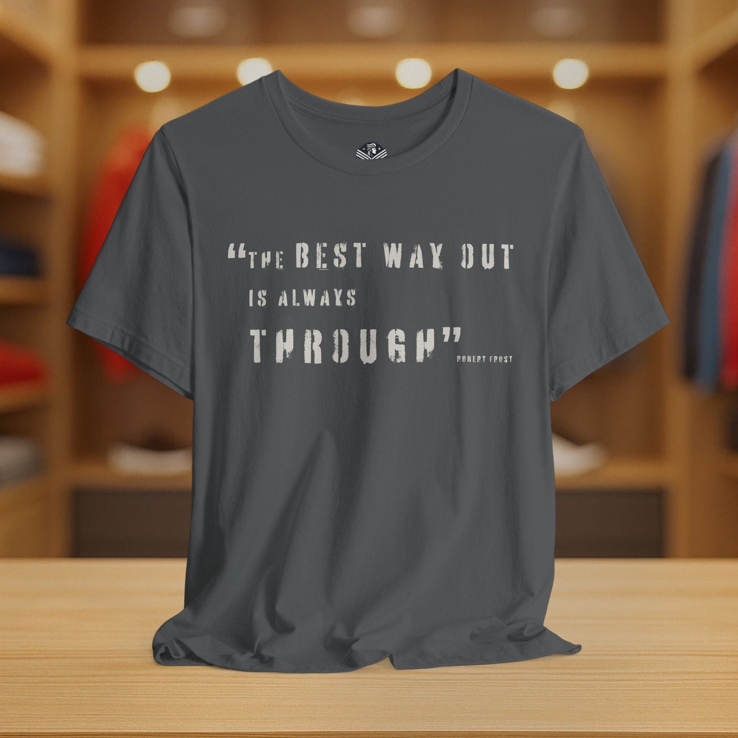 Best way out is Through