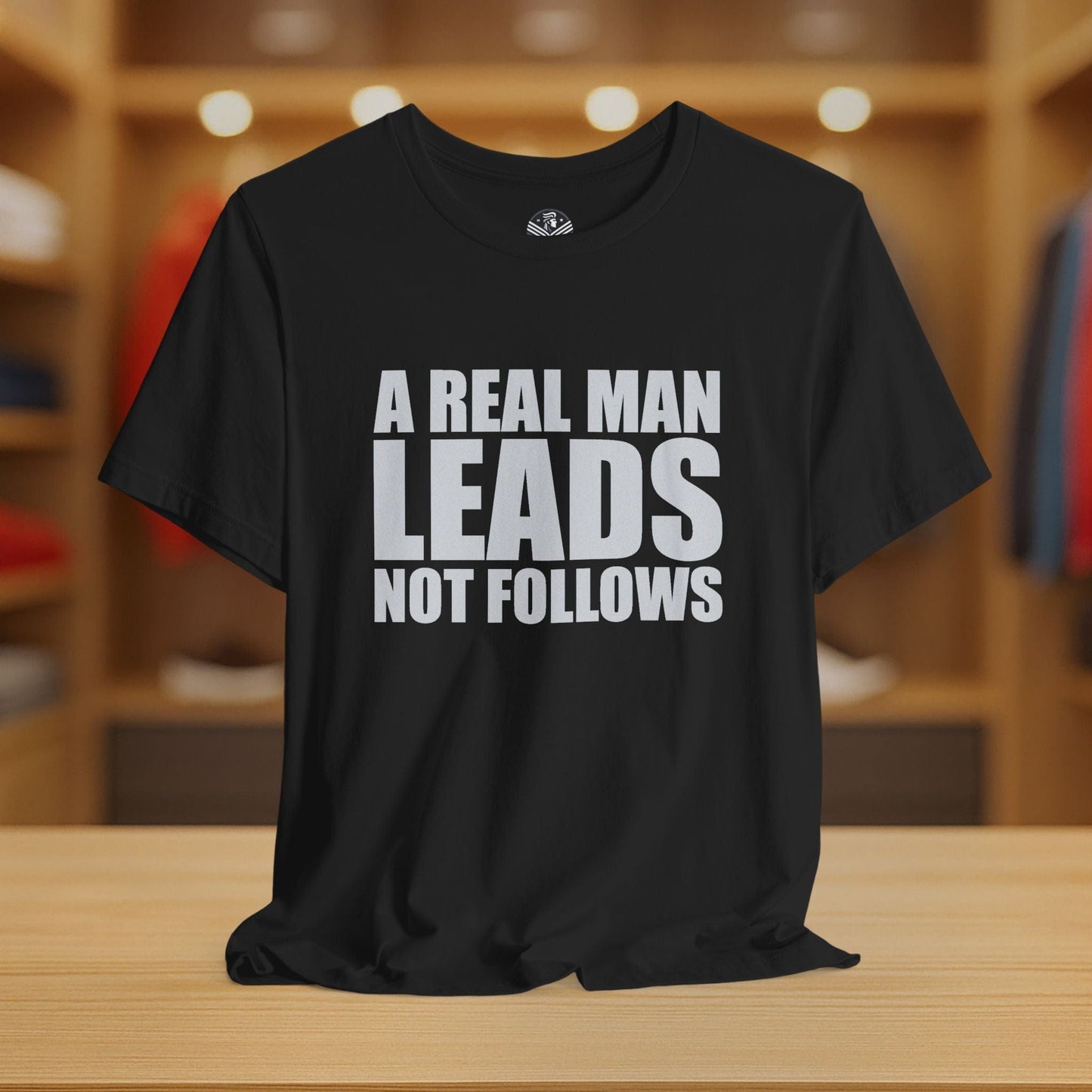 A Real Man Leads