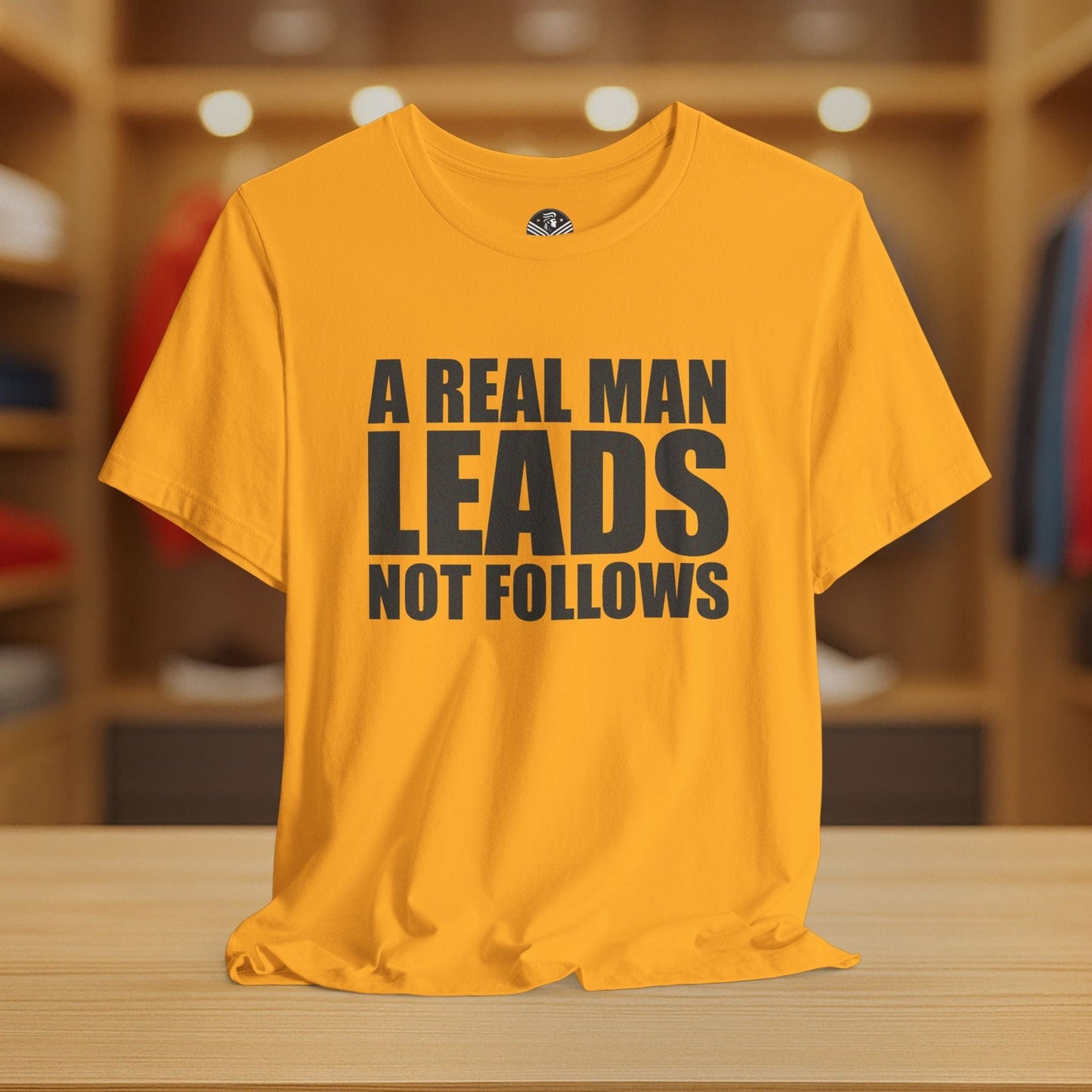 A Real Man Leads
