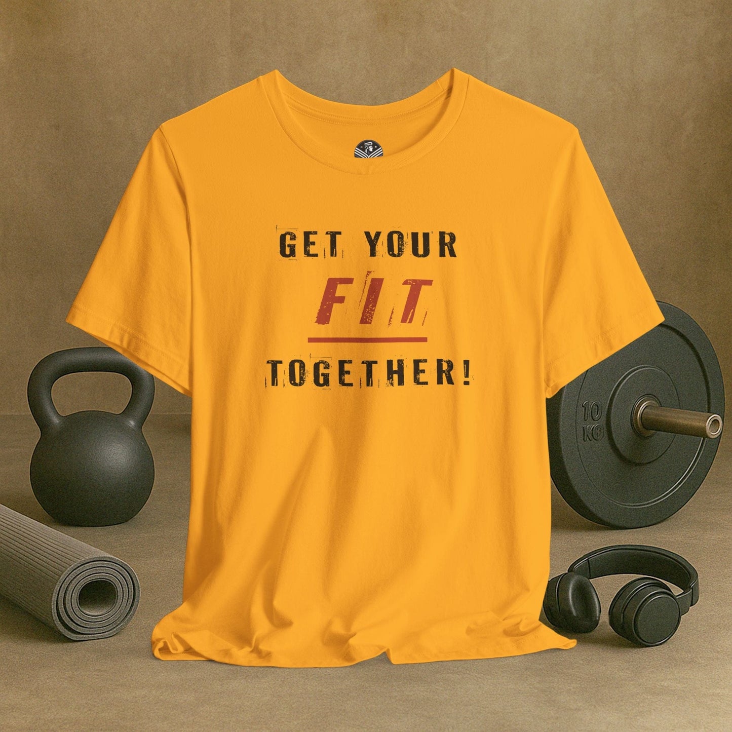 Get Your Fit Together!