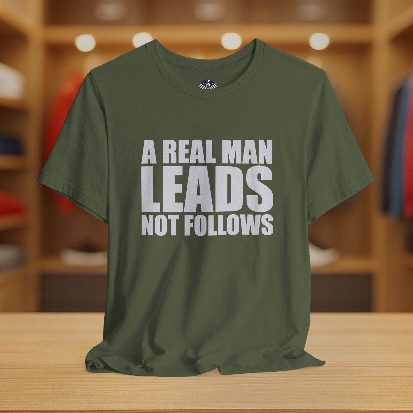 A Real Man Leads