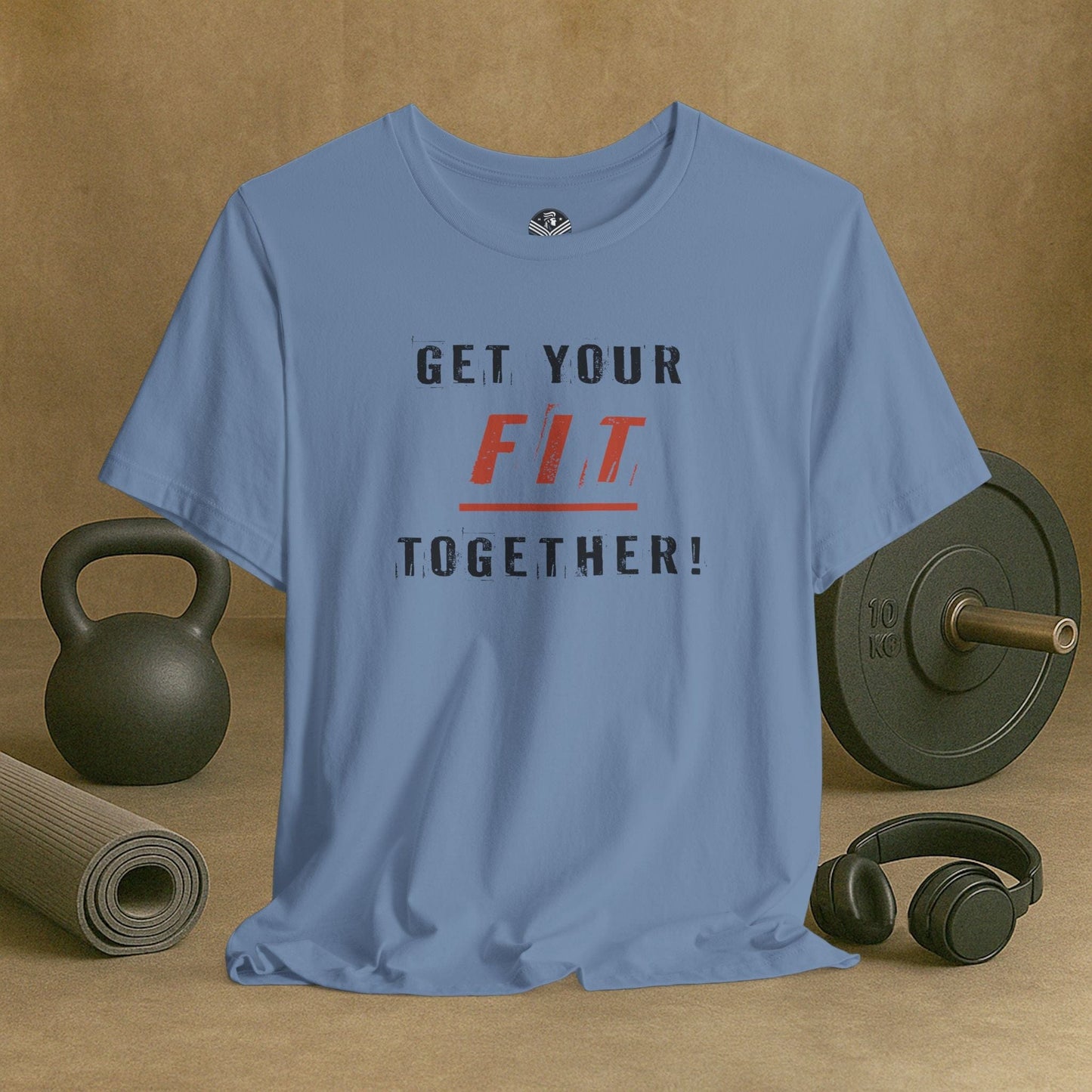 Get Your Fit Together!