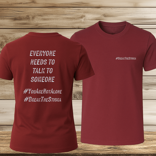 Everyone Needs To Talk To Someone (front & back)