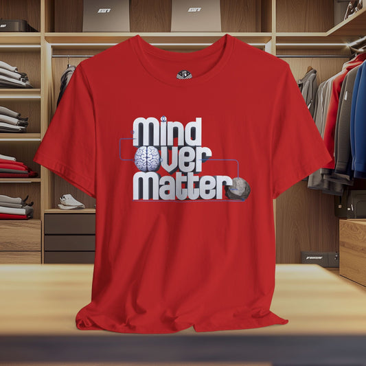 Mind Over Matter