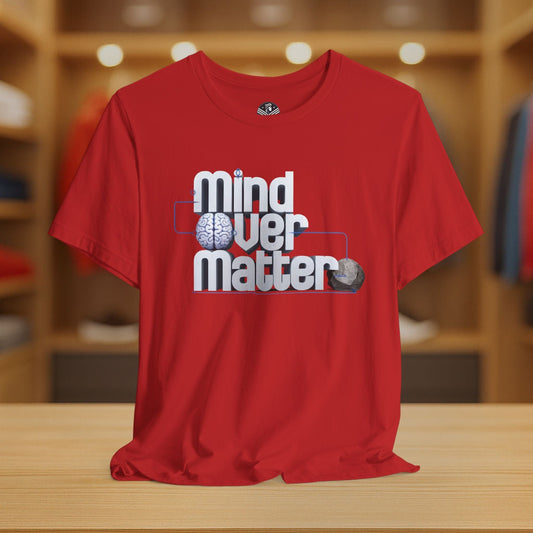 Mind Over Matter